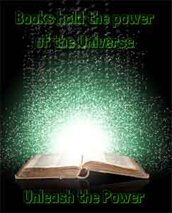 A book with glowing green sparkles rising from the pages with the caption Books hold the power of the universe - unleash the power